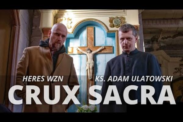 Ks. Adam Ulatowski / Heres Wzn - Crux Sacra