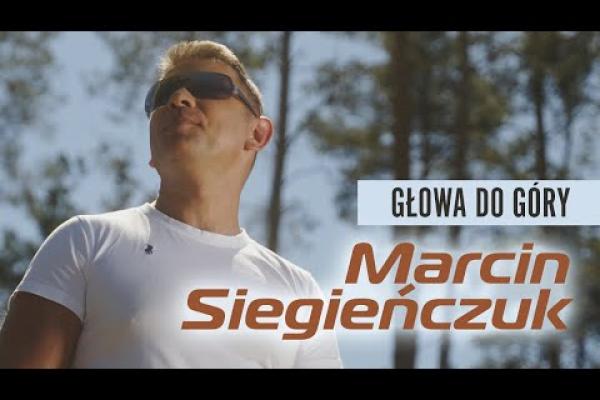 Marcin Siegieńczuk - Głowa do góry